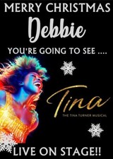 YOU'RE GOING TO SEE TINA TURNER THE MUSICAL! - Personalised Christmas Card