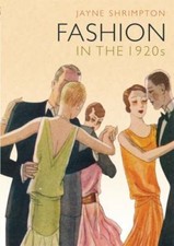 Fashion in The 1920s by Jayne Shrimpton (2013, Trade Paperback)