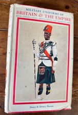 Military Uniforms Of Britain &