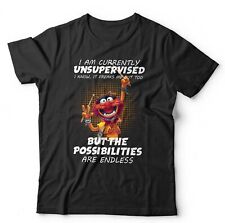 I Am Currently Unsupervised Unisex TShirt Large Fit 3-5XL Animal Muppets Drummer