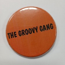 THE GROOVY GANG BADGE ONLY FOOLS & HORSES TV CLASSIC SOUVENIR BUTTON BADGE