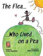 The Flea Who Lived on a Pea, Denholm, Vickie