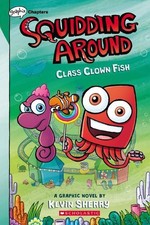 Class Clown Fish: A Graphix