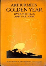 Arthur Mee's Golden Year -