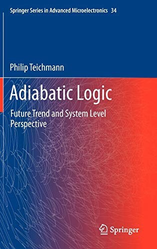 Adiabatic logic future - adiabatic,