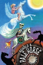 Behold a Pale Horse Paperback