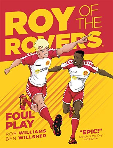 Roy the rovers - of, foul