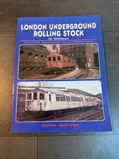 LONDON UNDERGROUND ROLLING STOCK IN COLOUR for Modeller/Historian - J. Glover