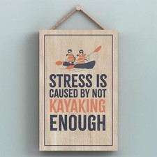 Kayaking Stress Is Caused