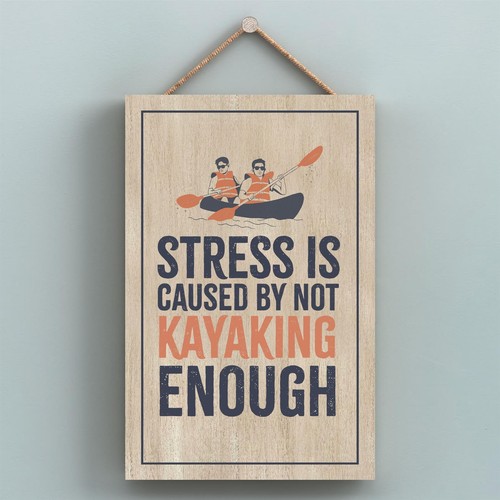Kayaking stress caused - is,