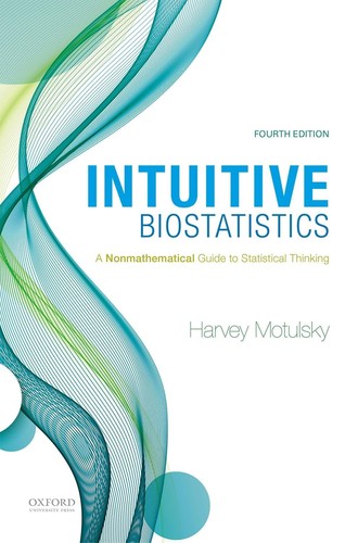 Intuitive biostatistics fourth - intuitive,