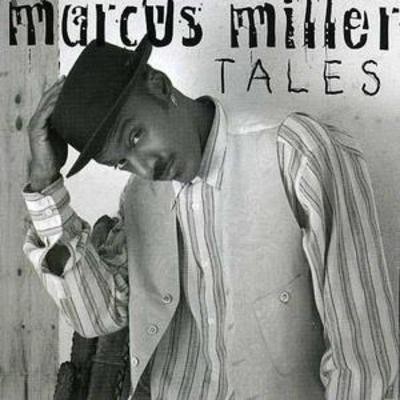 Marcus miller tales - miller:,