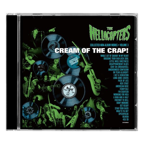 The hellacopters cream of - -,