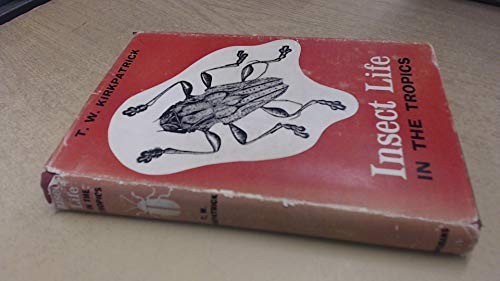 Insect life the tropics - the,
