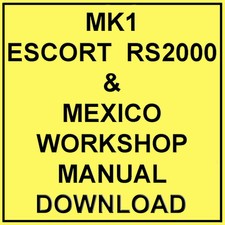 FORD ESCORT MK1 RS2000 & MEXICO WORKSHOP MANUAL (DOWNLOAD)