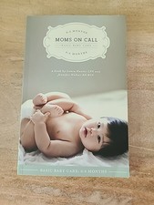 Moms on Call Basic Baby Care