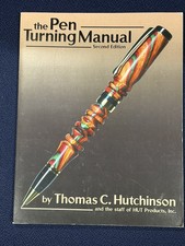 The Pen Turning Manual 