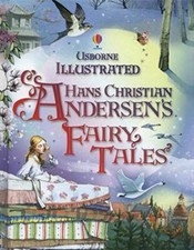 Illustrated Hans Christian Andersen's Fairy Tales (Illustrated S