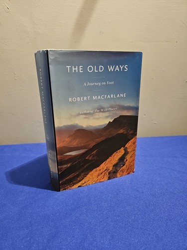 The old ways - old, macfarlane