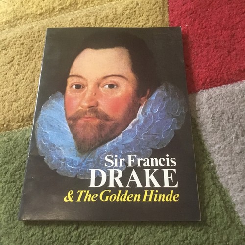 Sir francis drake - and, the