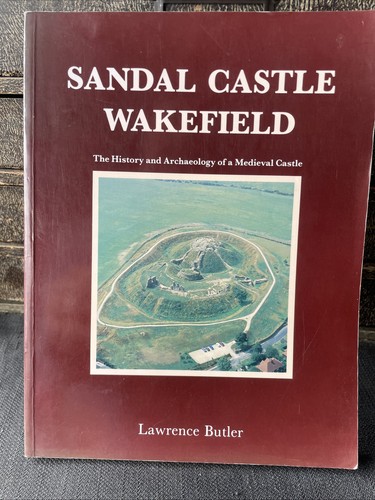 Sandal castle wakefield - castle,, the