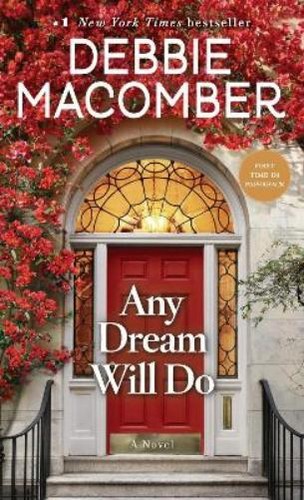 Debbie macomber any dream - macomber, will