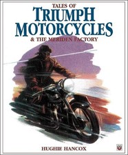 Tales of Triumph Motorcycles &