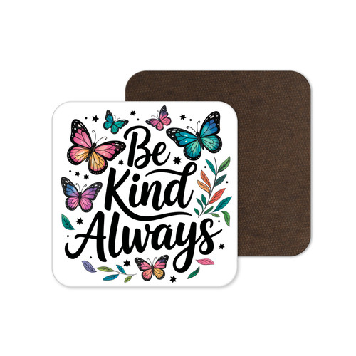 Kind always butterfly - be,