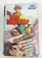The Young Range Rider by Frank C. Robertson (Hardback book)