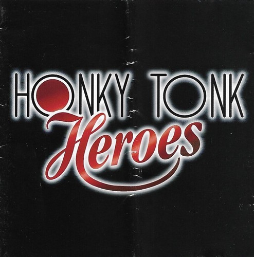 Honky tonk heroes - heroes:, eyes