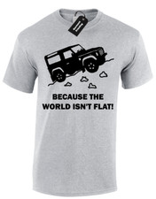 BECAUSE WORLD ISN'T FLAT MENS