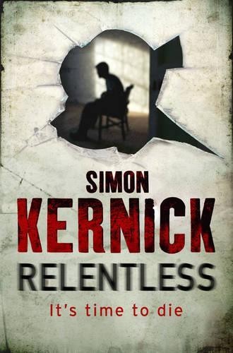 Relentless kernick simon - by, kernick,
