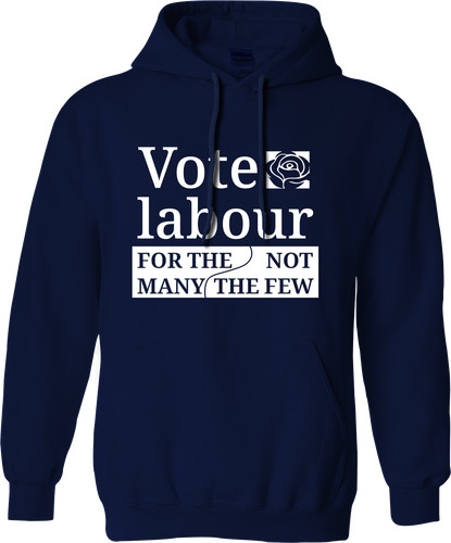 Vote labour for - labour, many
