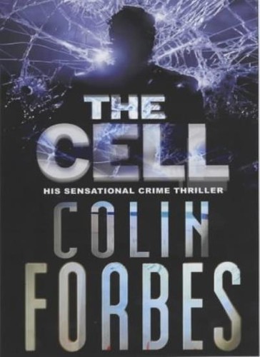 The cell colin forbes - the,