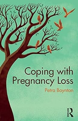 Coping with pregnancy loss - with,