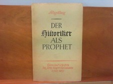 Der Historiker als Prophet -