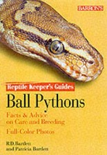 Ball Python (Reptile Keepers Guide) (Reptile Keepers Guides), Patricia Bartlett,