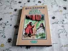 Bill Badger and The Secret Weapon by B.B. Watkins-Pitchford 1983 HB DJ. VGC