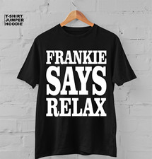 Frankie Says Relax T Shirt