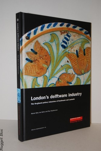London delftware industry - london's,