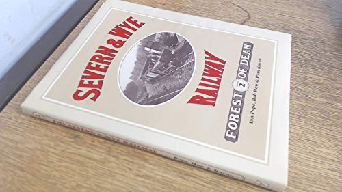 The severn and wye - and, railway: