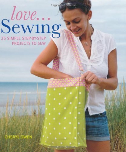 Love sewing 25 simple - love...,