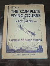 The Complete Flying Course by N Roy Harben 1941