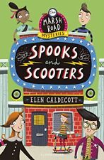 Spooks and Scooters (Marsh Road Mysteries 3)-Elen Caldecott