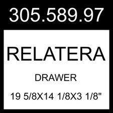 IKEA RELATERA Drawer White  19 5/8x14 1/8x3 1/8" 305.589.97