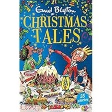 Enid Blyton's Christmas Tales: Contains 25 classic stories (B... by Blyton, Enid