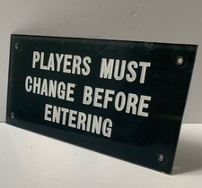 VINTAGE PLAYERS MUST CHANGE BEFORE ENTERING SIGN / GENTS ARCHITECTURAL SALVAGE