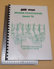 Spider Cultivator Model 75 Owner's Manual And Parts Book Paperback