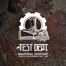 Test Dept Industrial Overture