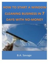 How To Start A Window Cleaning